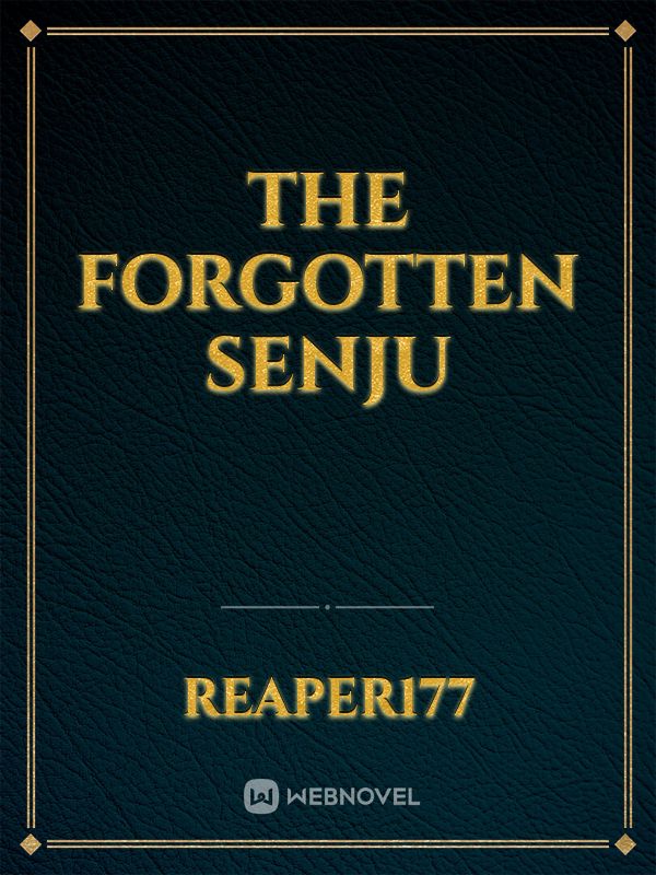 The Forgotten Senju Book