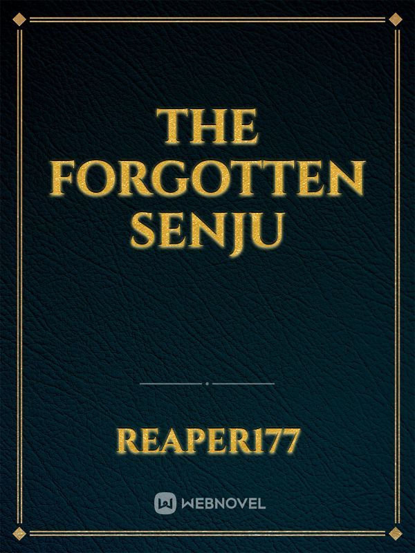 The Forgotten Senju Book