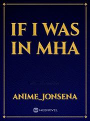 if I was in MHA Book