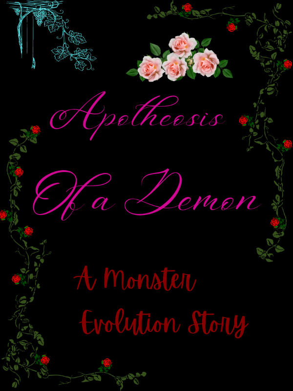 Apotheosis of a Demon
 | A Monster Evolution Story |