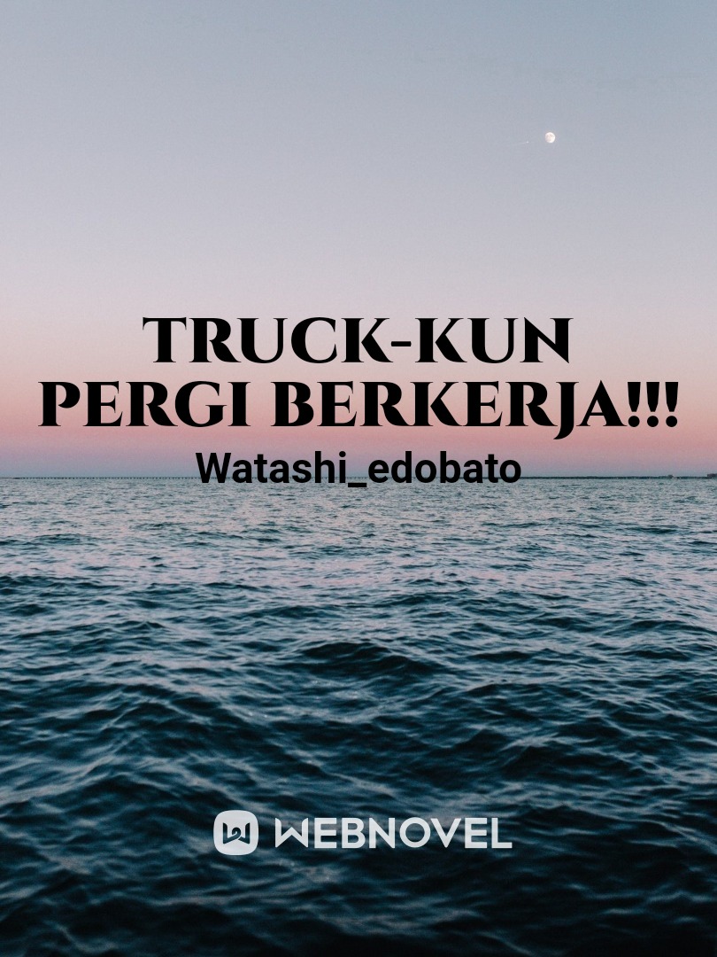 Truck-kun Pergi Berkerja!!! Book