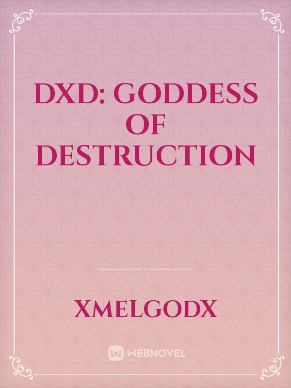 DXD: Goddess of Destruction Book