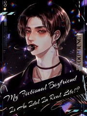 My Fictional Boyfriend Is An Idol In Real Life!? Book