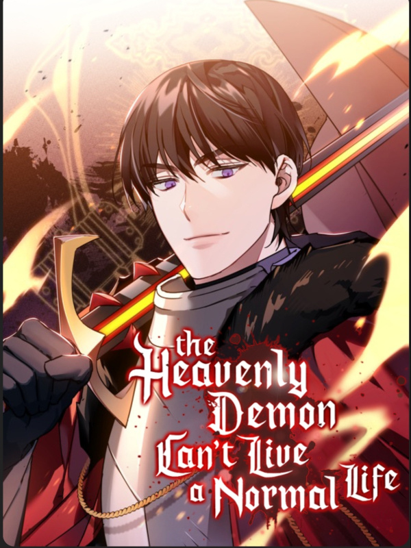The Heavenly Demon Can't Live A Normal Life