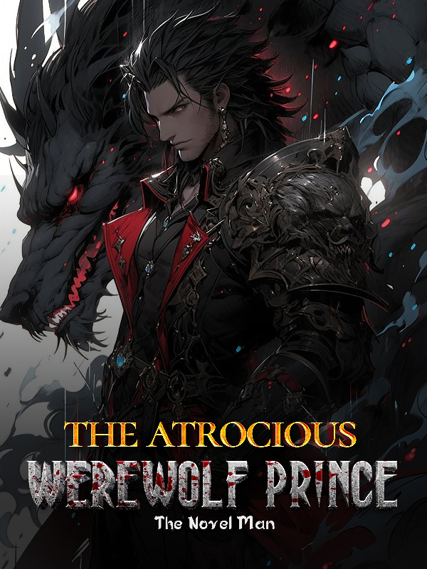 The Atrocious Werewolf Prince Book
