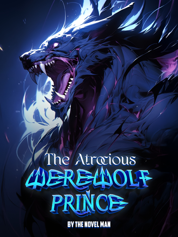 The Atrocious Werewolf Prince