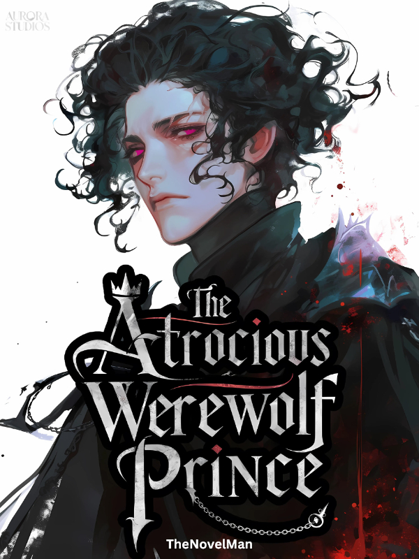 The Atrocious Werewolf Prince