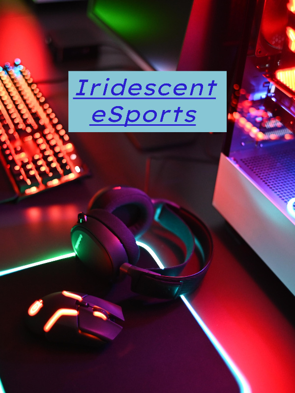 Iridescent eSports, from NA's worst to World's best!