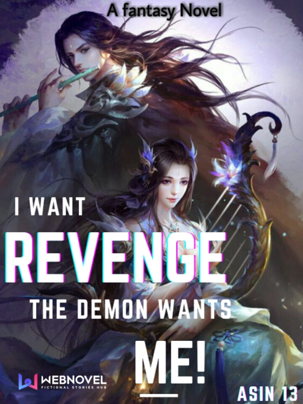 I want revenge, the demon wants me! Book