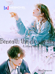 Beneath The Cloudy Sky Book