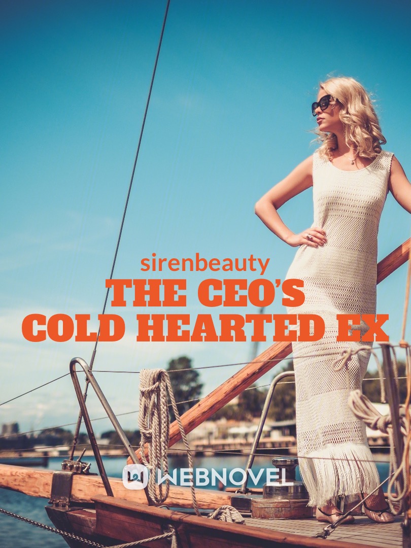 The CEO’s Cold Hearted Ex