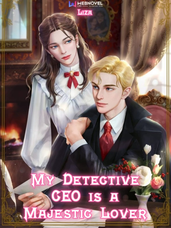 My Detective CEO is a majestic lover Book