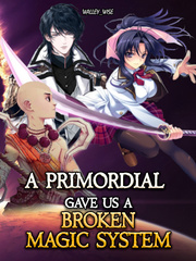 A Primordial Gave Us A Broken Magic System Book