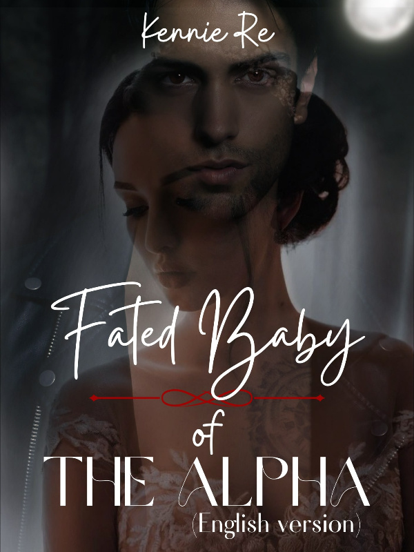 Fated Baby of The Alpha (English Version)