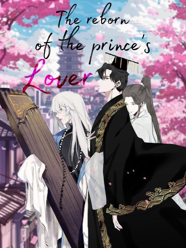 The reborn of the prince’s Lover
