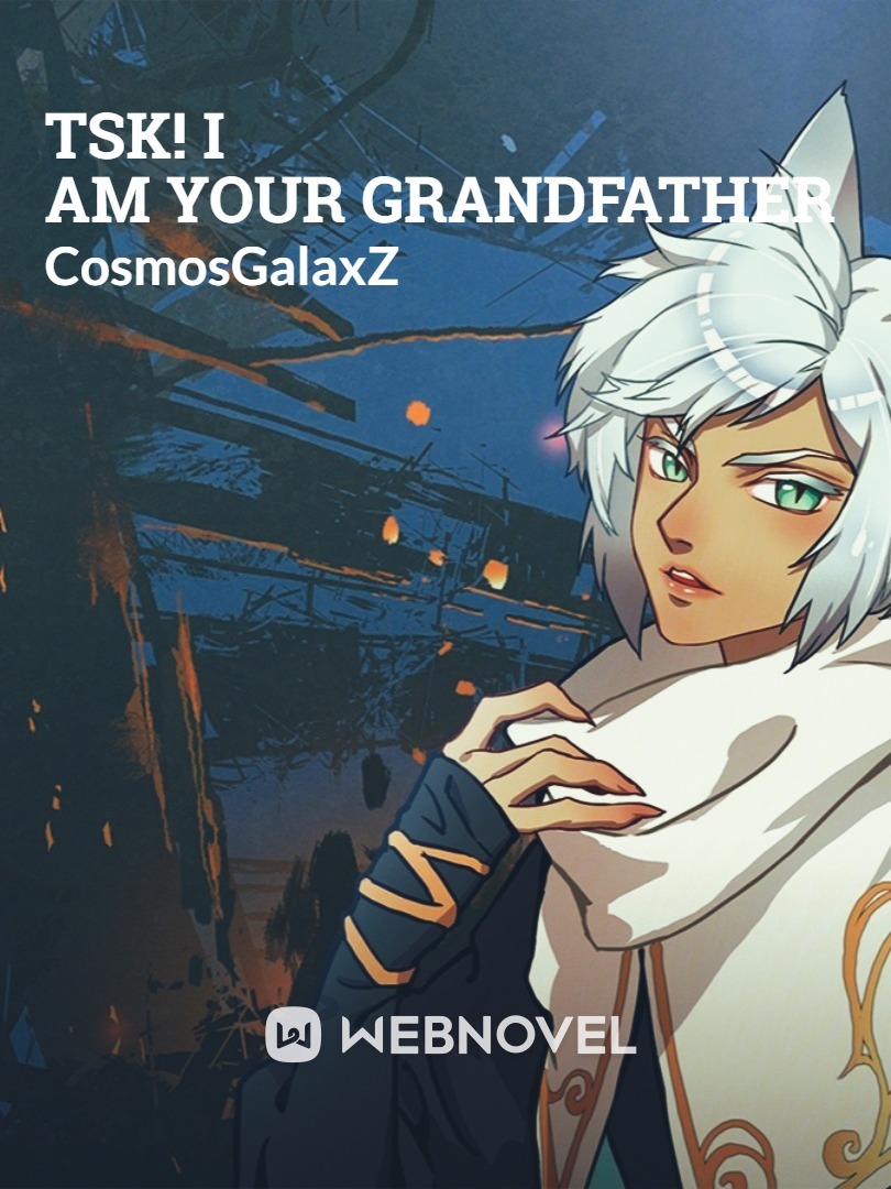 Tsk! I am your Grandfather Book