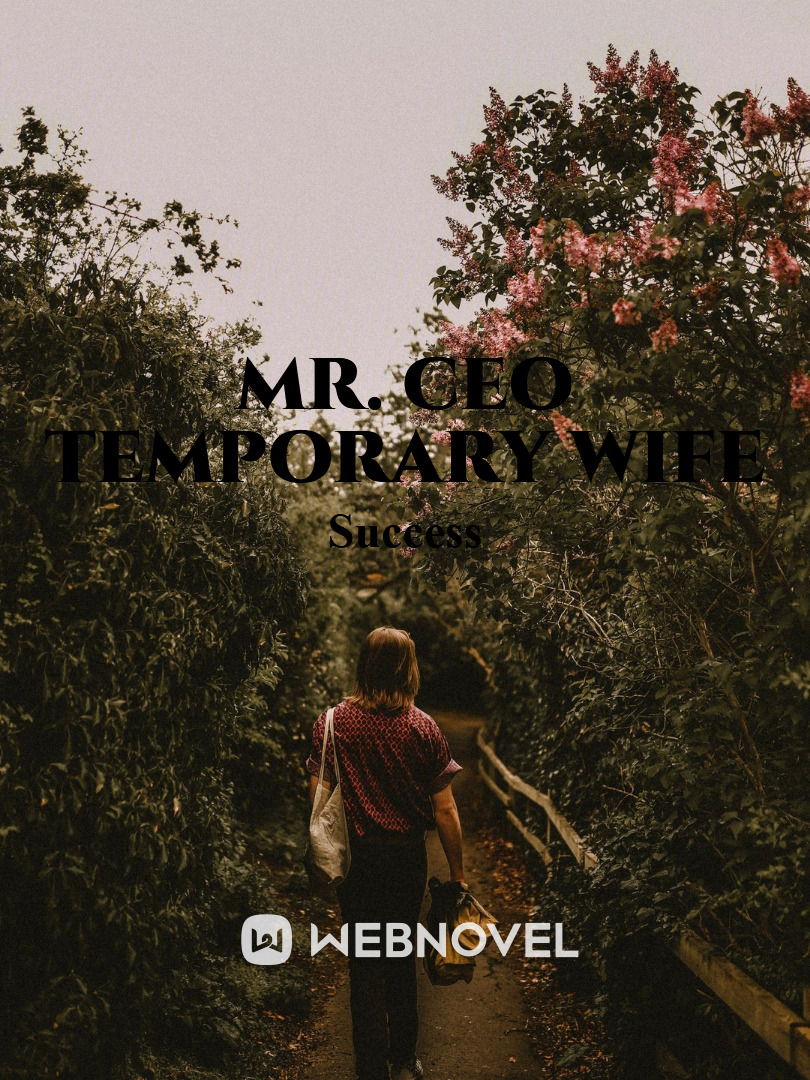 Mr. CEO Temporary Wife Book