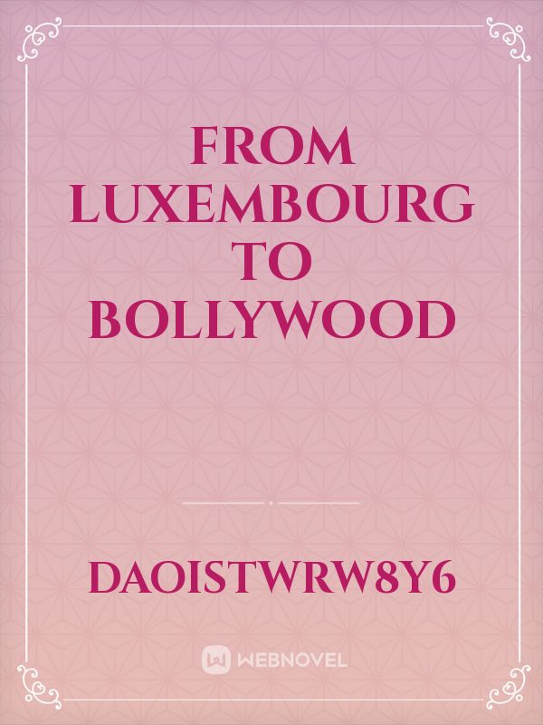 From Luxembourg to Bollywood Book