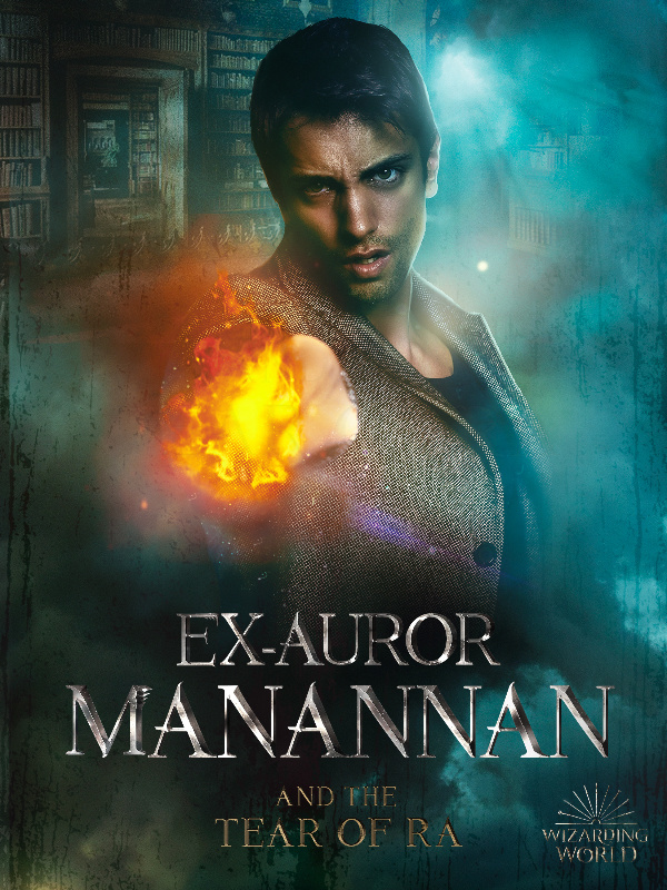 EX-AUROR MANNANAN & The Tear of Ra