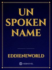 Un spoken name Book