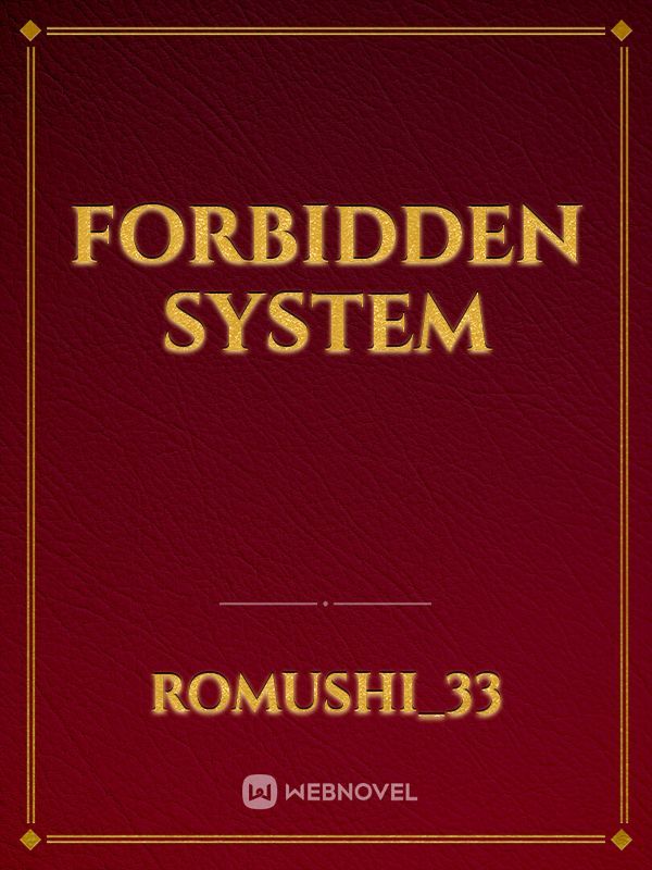 Forbidden system