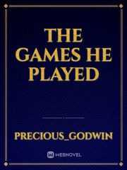 THE GAMES HE PLAYED Book