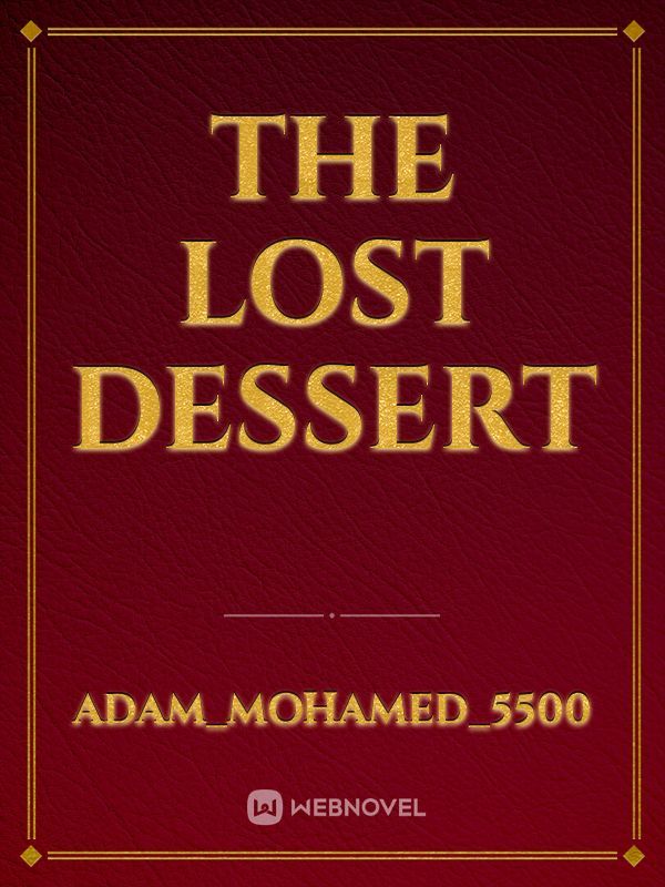 The lost dessert