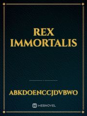 Rex Immortalis Book