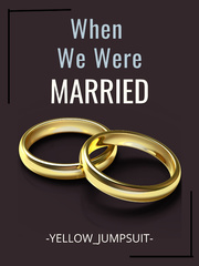 When We Were Married Book