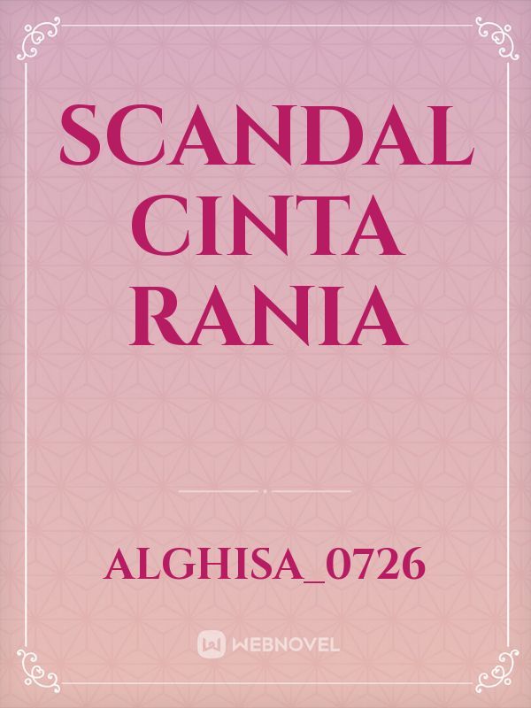 Scandal Cinta Rania