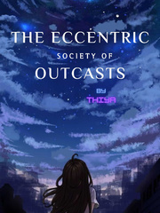 The eccentric society of outcasts Book