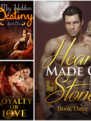My Hidden Destiny, Royalty or Love, Heart Made of Stone Sequel series Book
