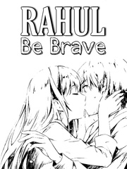 RAHUL ; Be Brave Book