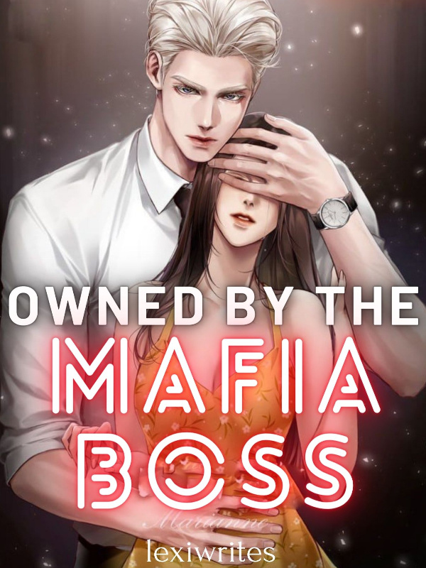 Owned By The Mafia Boss