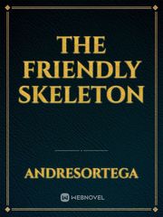 The Friendly Skeleton Book