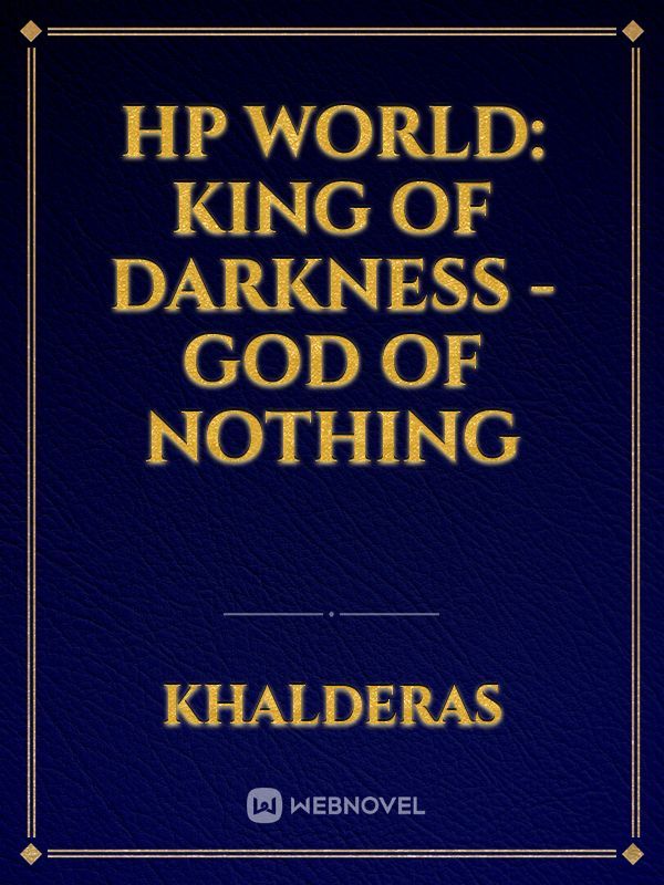 HP World: King of Darkness - God of Nothing