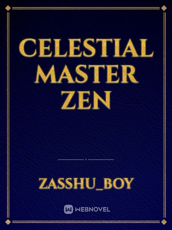 Celestial Master Zen