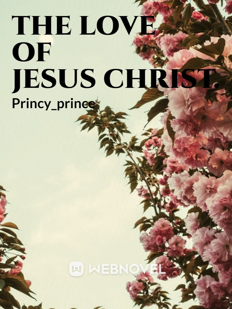 THE LOVE OF JESUS CHRIST. Book