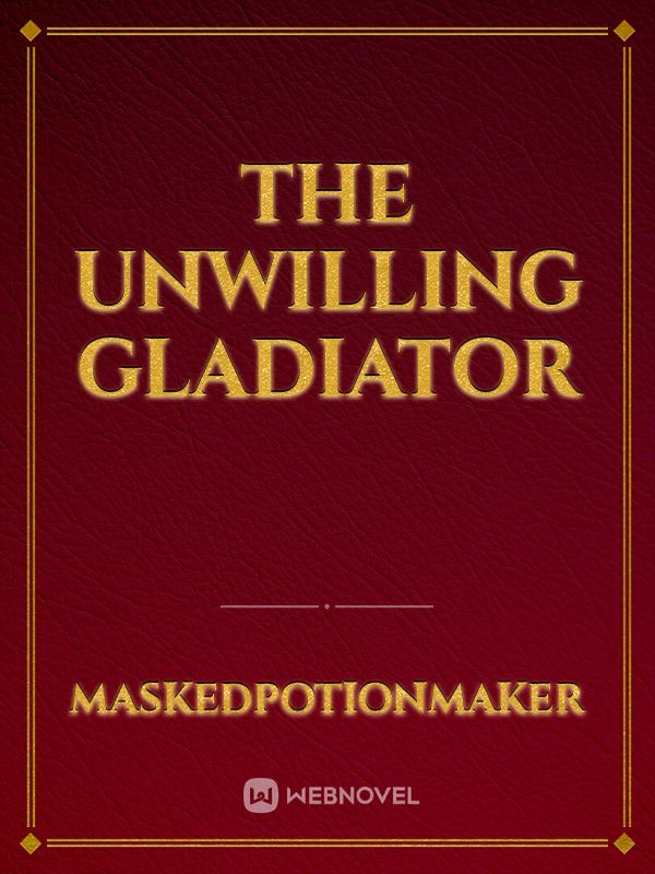 The Unwilling Gladiator Book