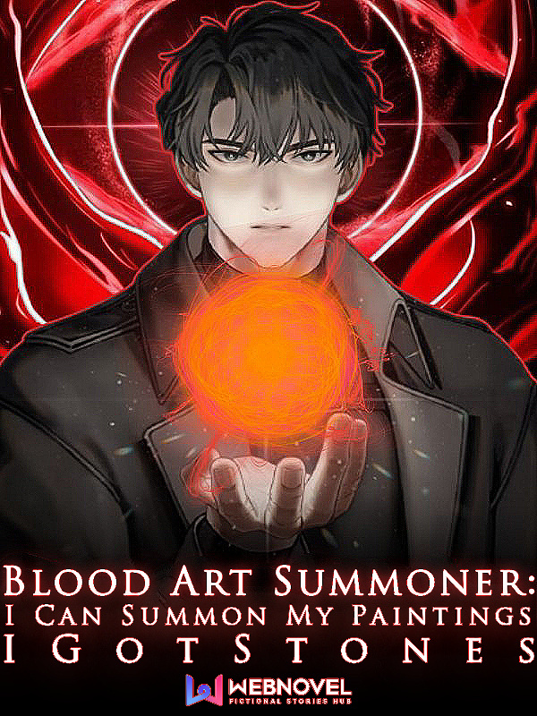 Blood Art Summoner: I Can Summon My Paintings Book