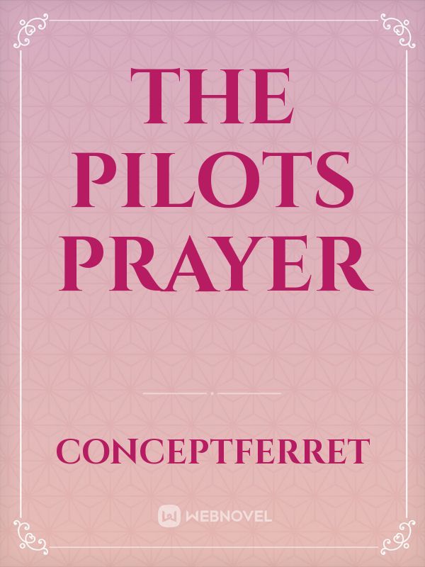 The Pilots Prayer