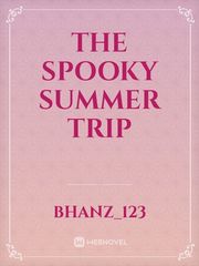 The Spooky Summer Trip Book