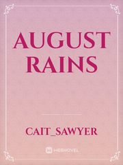 August Rains Book