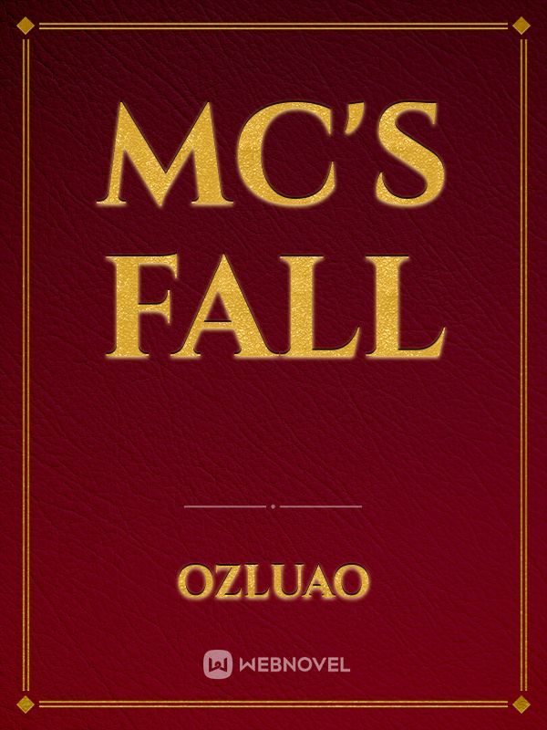MC's Fall