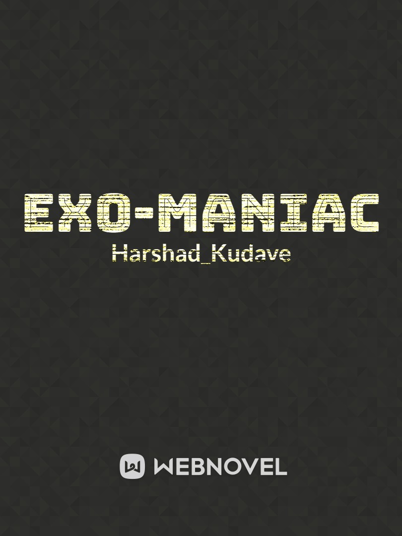 Exo-Maniac Book