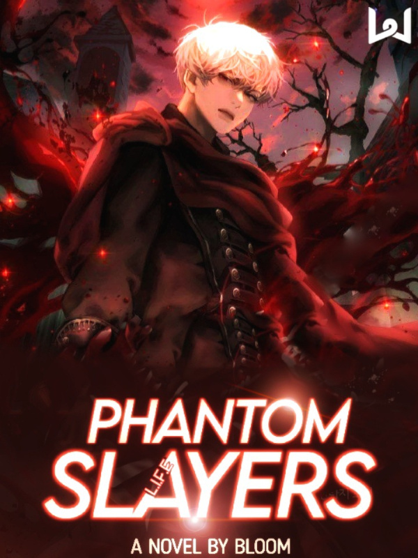 LIFE: Phantom Slayers