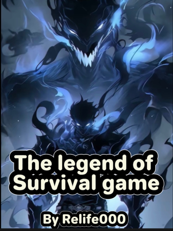 The legend of survival game！