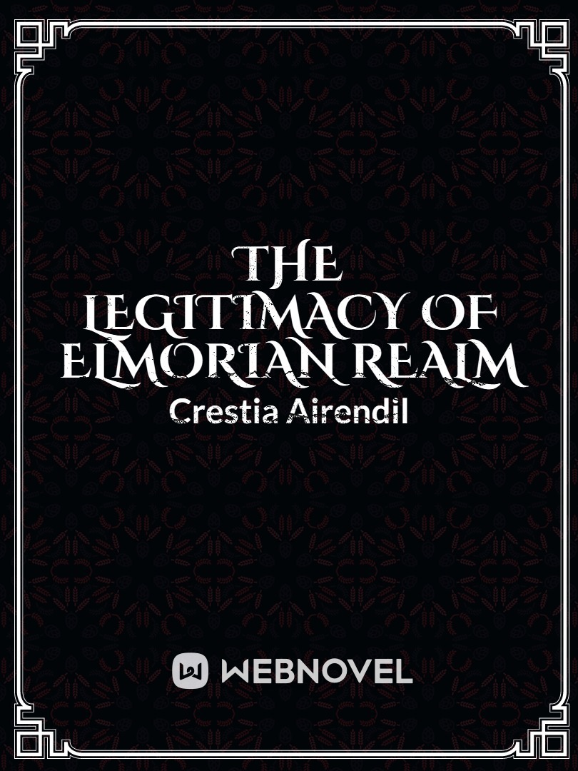 The Legitimacy of Elmorian Realm