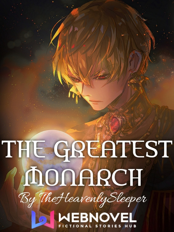 The Greatest Monarch Book