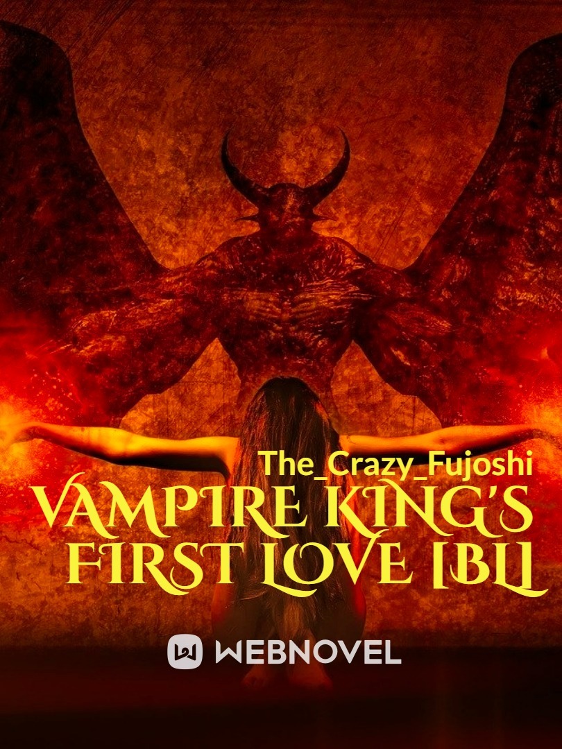 Vampire King's First Love [BL]